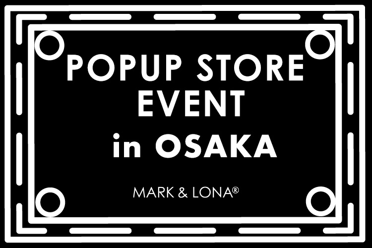 期間限定ポップアップイベント阪急うめだ本店と大丸心斎橋店にて開催決定！