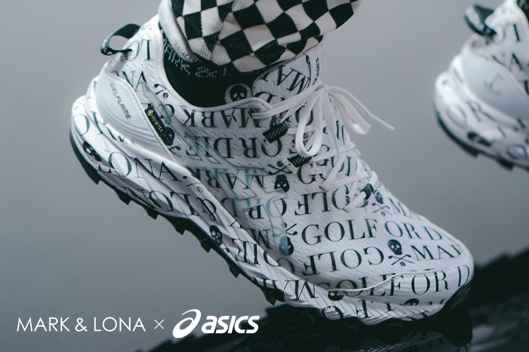 MARK ＆ LONA × ASICS コラボレーションスシューズが発売！